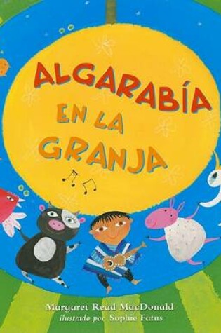 Cover of Algarabia en la Granja