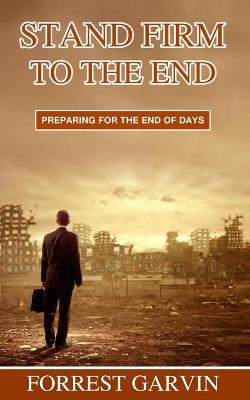 Book cover for Stand Firm to the End