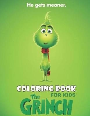 Book cover for The Grinch Coloring Book For Kids