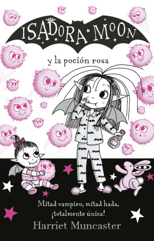 Book cover for Isadora Moon y la poción rosa / Isadora Moon Gets the Magic Pox