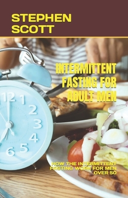 Book cover for Intermittent Fasting for Adult Men