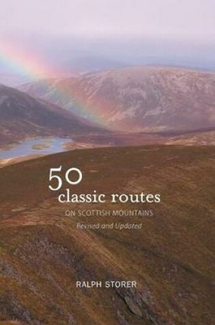 Cover of 50 Classic Routes on Scottish Mountains