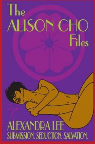 Cover of The Alison Cho Files