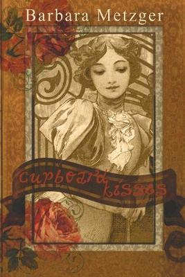 Book cover for Cupboard Kisses (Large Print Edition)