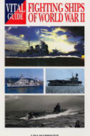 Cover of Vital Guide: Fighting Ships of World War Ii