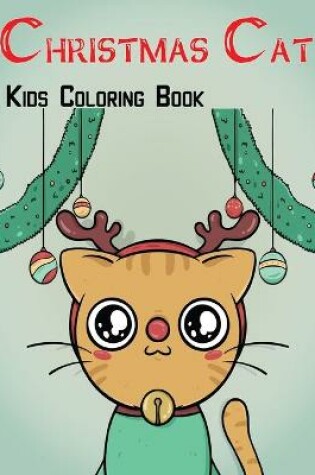 Cover of Christmas Cat Kids Coloring Book