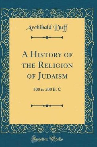 Cover of A History of the Religion of Judaism