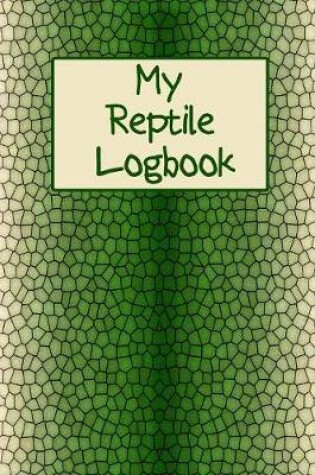 Cover of My Reptile Logbook