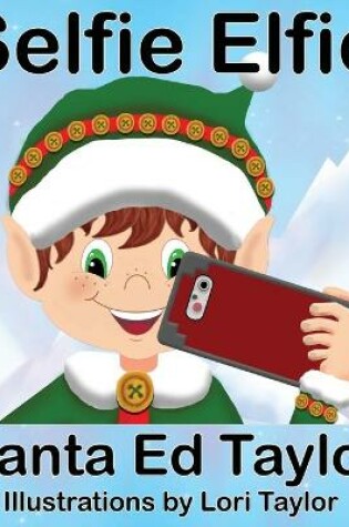 Cover of Selfie Elfie