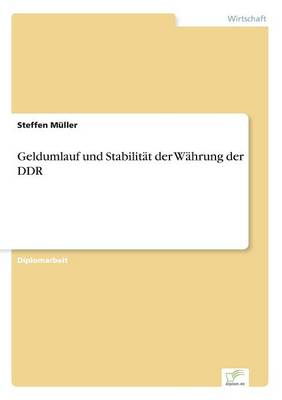 Book cover for Geldumlauf und Stabilität der Währung der DDR