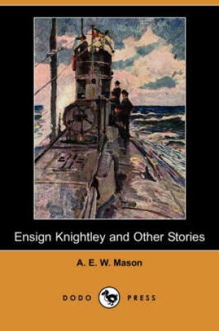 Cover of Ensign Knightley and Other Stories (Dodo Press)