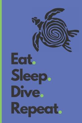 Book cover for Eat. Sleep. Dive. Repeat.
