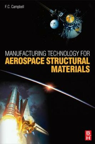 Cover of Manufacturing Technology for Aerospace Structural Materials