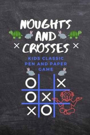 Cover of Noughts and Crosses