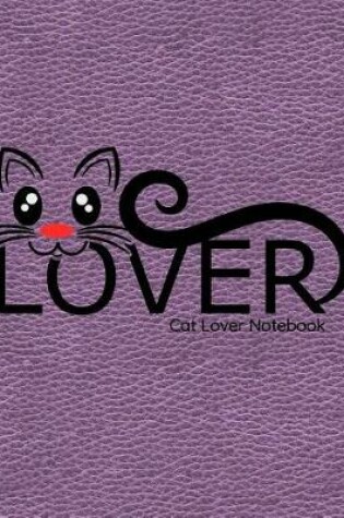 Cover of Cat Lover Notebook