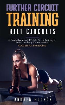 Book cover for Further Circuit Training - HIIT Circuits