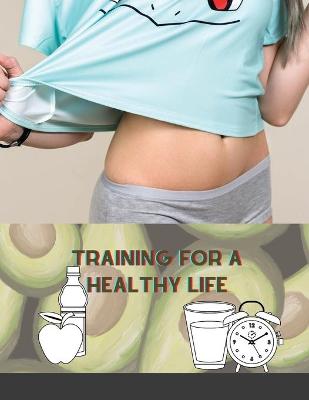 Book cover for Training for a Healthy Life