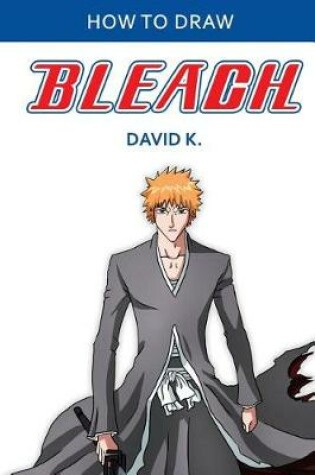 Cover of How to Draw Bleach