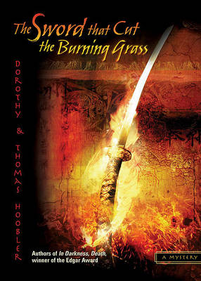Book cover for The Sword That Cut the Burning Grass