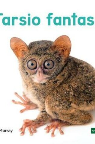 Cover of Tarsios (Tarsiers)