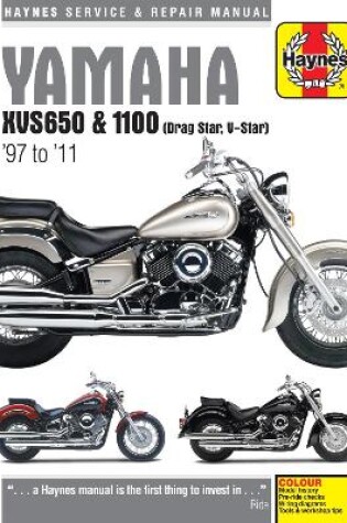 Cover of Yamaha XVS650 & 1100 Drag Star/V-Star (97 - 11) Haynes Repair Manual