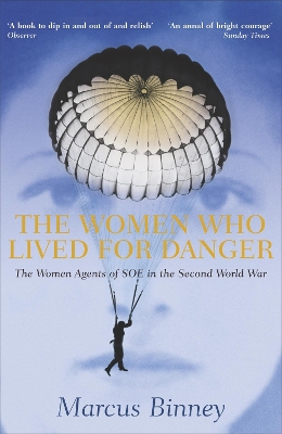 Book cover for The Women Who Lived For Danger