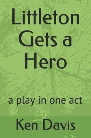 Cover of Littleton Gets a Hero