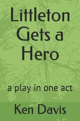 Cover of Littleton Gets a Hero