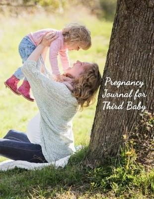 Book cover for Pregnancy Journal for Third Baby