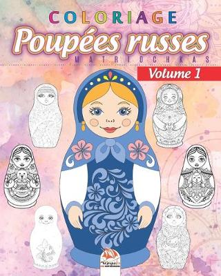 Book cover for Coloriage Poupees russes 1 - Matriochkas
