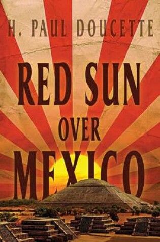 Cover of Red Sun Over Mexico