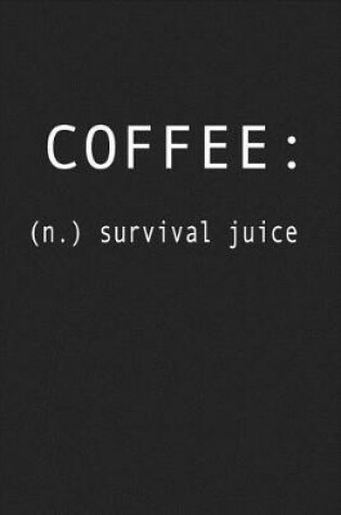 Cover of Coffee Survival Juice