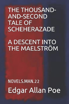 Book cover for The Thousand-And-Second Tale of Scheherazade a Descent Into the Maelstr�m
