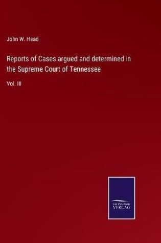 Cover of Reports of Cases argued and determined in the Supreme Court of Tennessee