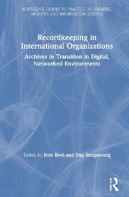 Cover of Recordkeeping in International Organizations