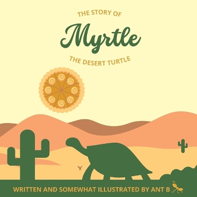 Book cover for Myrtle the Desert Turtle