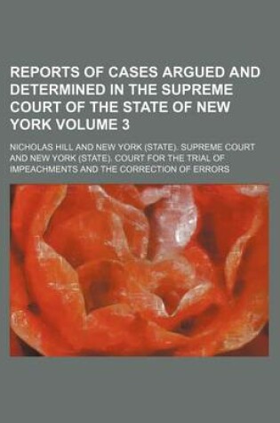 Cover of Reports of Cases Argued and Determined in the Supreme Court of the State of New York Volume 3