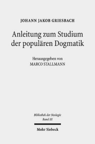 Cover of Anleitung zum Studium der popularen Dogmatik