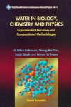 Book cover for Water In Biology, Chemistry And Physics: Experimental Overviews And Computational Methodologies