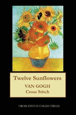 Cover of Twelve Sunflowers