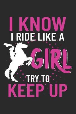 Book cover for I Know I Ride Like A Girl