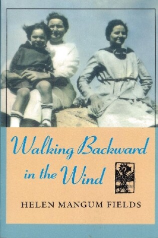 Cover of Walking Backward In The Wind