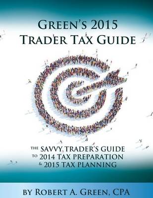 Book cover for Green's 2015 Trader Tax Guide