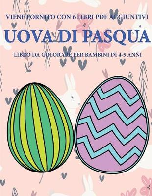 Book cover for Libro da colorare per bambini di 4-5 anni (Uova di Pasqua)