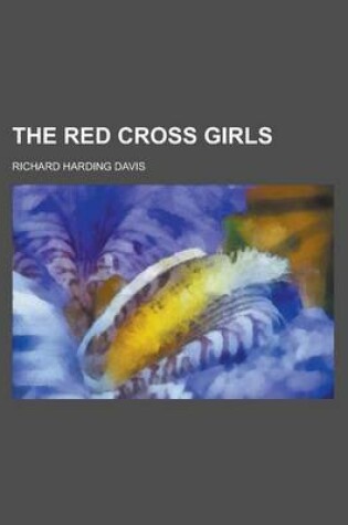 Cover of The Red Cross Girls