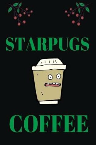 Cover of Starpugs Coffee