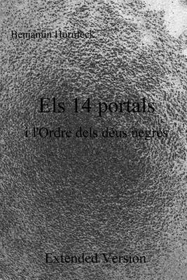 Book cover for Els 14 Portals I L'Ordre Dels Deus Negres Extended Version