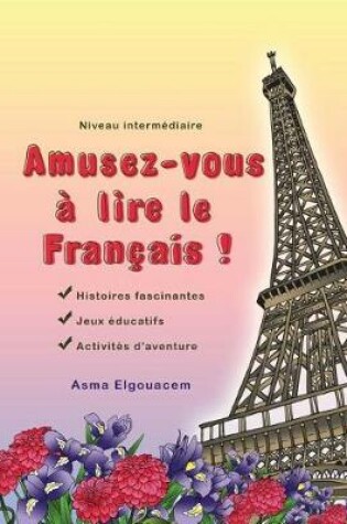 Cover of Amusez-vous a lire le Francais!