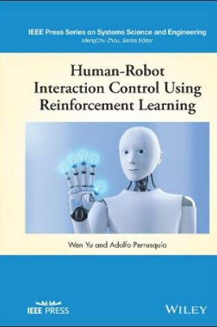 Cover of Human-Robot Interaction Control Using Reinforcement Learning