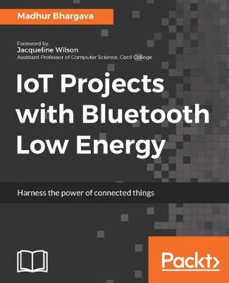 Book cover for IoT Projects with Bluetooth Low Energy